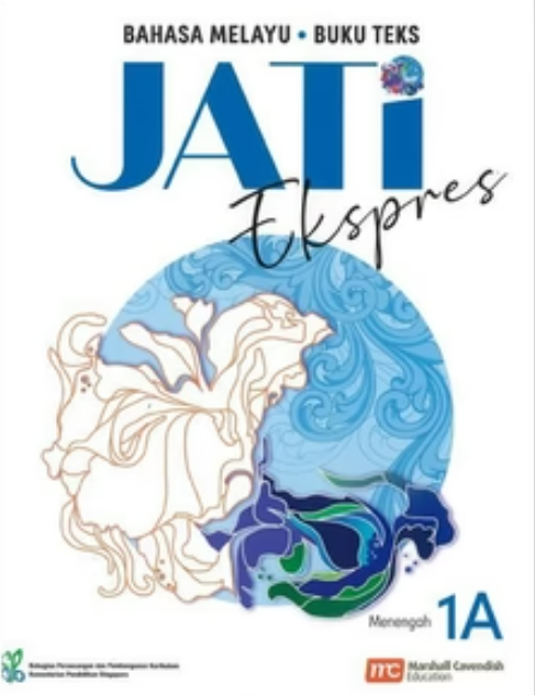 Malay Language For Sec Schools (MLSS) (JATi) Textbook 1A (G3)